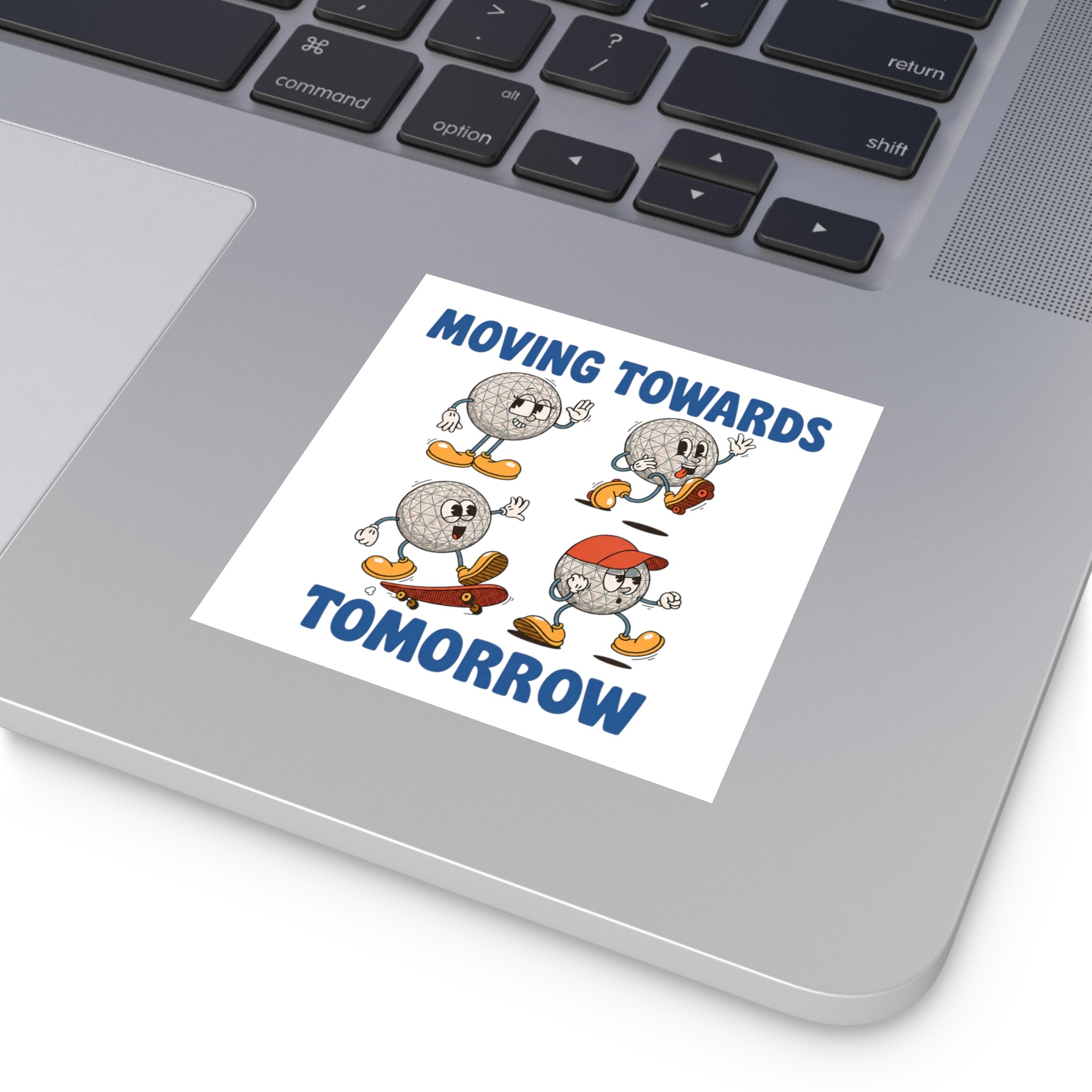 Square Sticker — "Moving Towards Tomorrow"