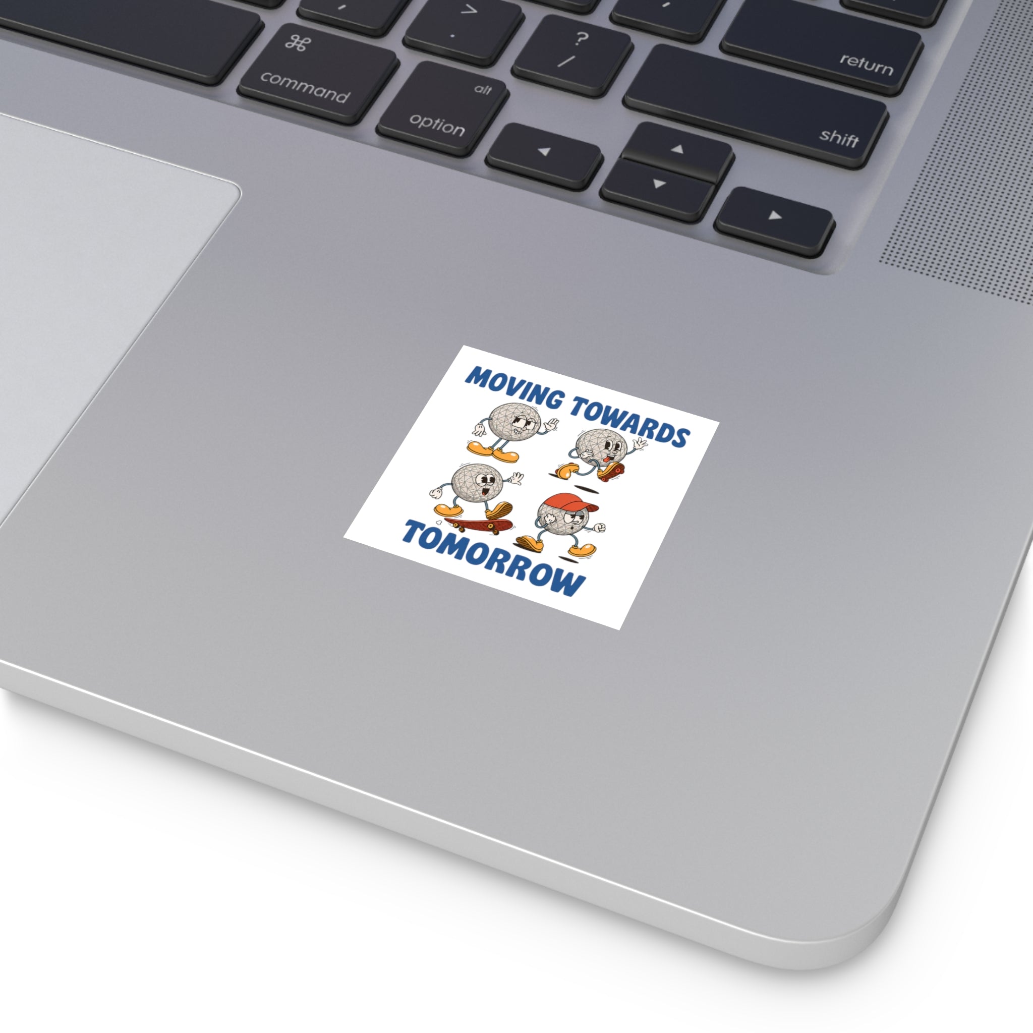 Square Sticker — "Moving Towards Tomorrow"